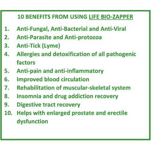 LIFE Bio Zapper Benefits